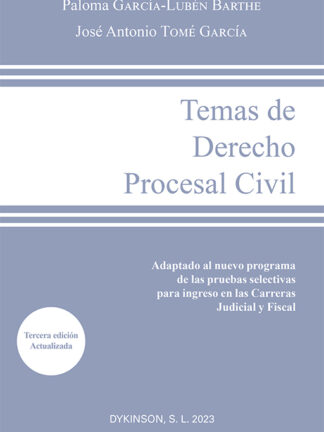 Temas de Derecho Procesal Civil Adaptado al nuevo programa de las pruebas selectivas para ingreso en  las Carreras Judicial y Fiscal