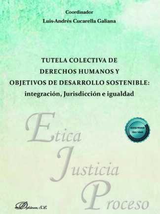Tutela colectiva de derechos humanos y objetivos de desarrollo sostenible: integración, Jurisdicción e igualdad