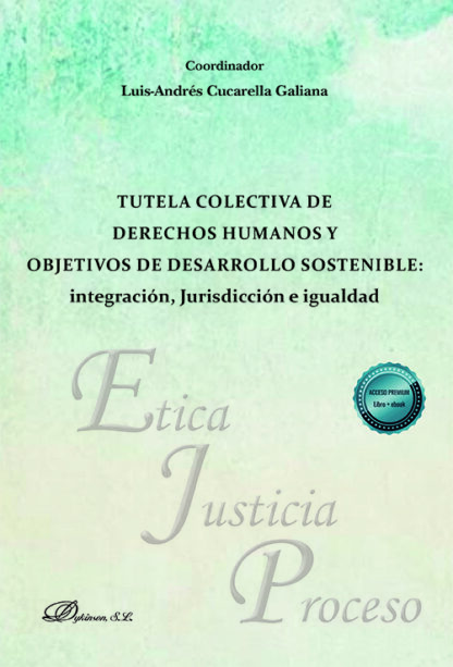 Tutela colectiva de derechos humanos y objetivos de desarrollo sostenible: integración, Jurisdicción e igualdad