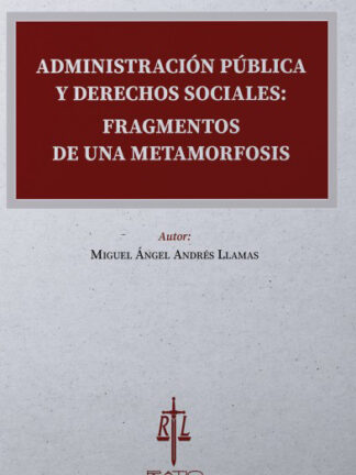 Administración pública y derechos sociales: fragmentos de una metamorfosis