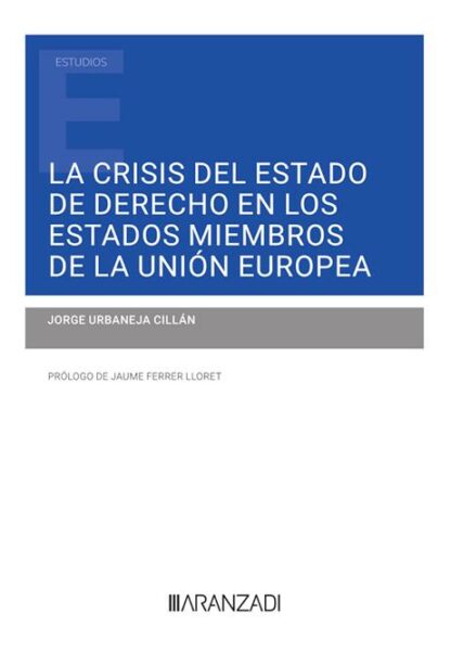 Crisis del estado de derecho en los estados miembros de la Unión Europea