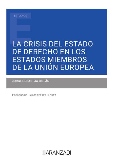 Crisis Estado Derecho estados miembros Unión Europea