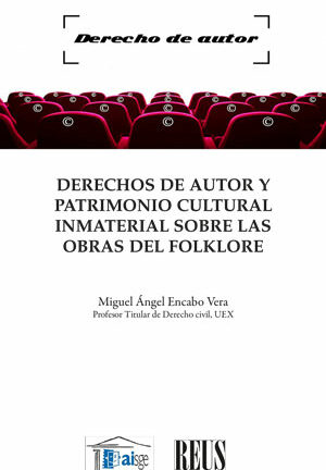 Derechos de autor y patrimonio cultural inmaterial sobre las obras del folklore