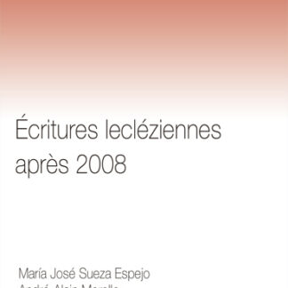 Escritures lecléziennes aprés 2008