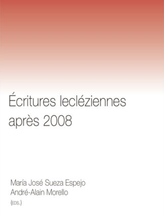 Escritures lecléziennes aprés 2008