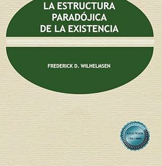 La estructura paradójica de la existencia