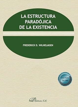 La estructura paradójica de la existencia