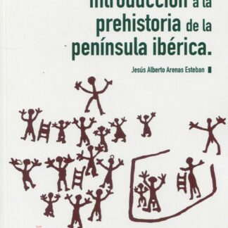 Introducción a la prehistoria de la península ibérica