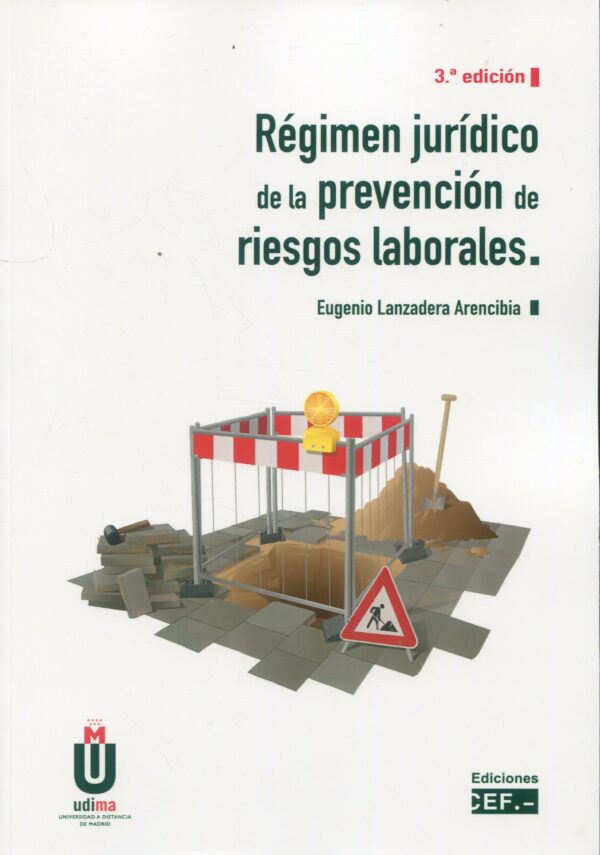 Régimen jurídico de la prevención de riesgos laborales  9788445446256