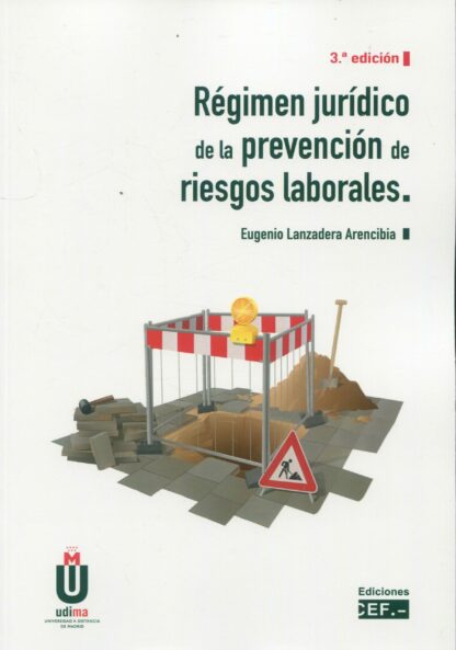Régimen jurídico de la prevención de riesgos laborales 2023