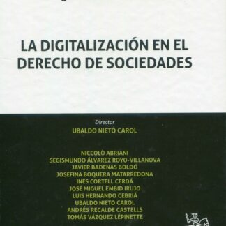 La Digitalización en el Derecho de Sociedades. Estudios de Derecho de Sociedades