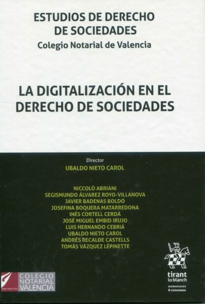La Digitalización en el Derecho de Sociedades. Estudios de Derecho de Sociedades
