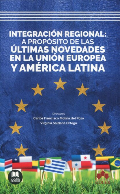 Integración regional: a propósito de las últimas novedades en la Unión Europea y América Latina