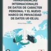Transferencias internacionales de datos de carácter personal y el nuevo marco de privacidad de datos UE-EE.UU.