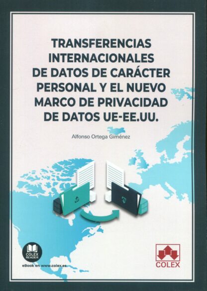 Transferencias internacionales de datos de carácter personal y el nuevo marco de privacidad de datos UE-EE.UU.