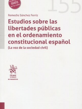 Estudios sobre las libertades públicas en el ordenamiento constitucional español