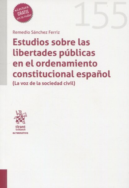 Estudios sobre las libertades públicas en el ordenamiento constitucional español