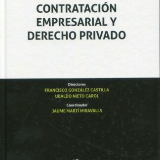 Contratación empresarial y derecho privado