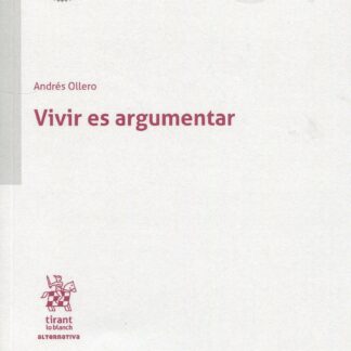 Vivir es argumentar