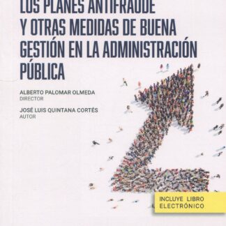 Los planes antifraude y otras medidas de buena gestión en la Administración Pública