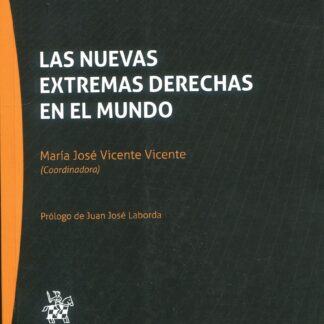 Las nuevas extremas derechas en el mundo