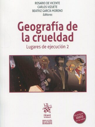 Geografía de la crueldad. Lugares de ejecución 2
