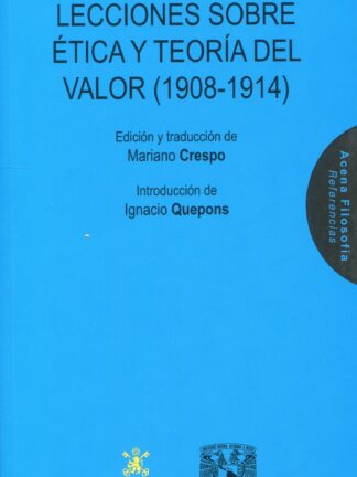 Lecciones sobre ética y teoría del valor (1908-1914)