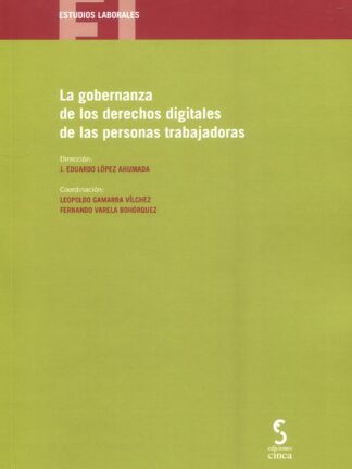 Gobernanza de los derechos digitales de las personas trabajadoras