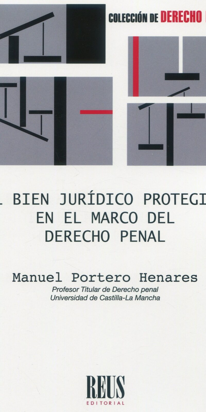 Bien jurídico protegido en el marco del Derecho penal 9788429027617