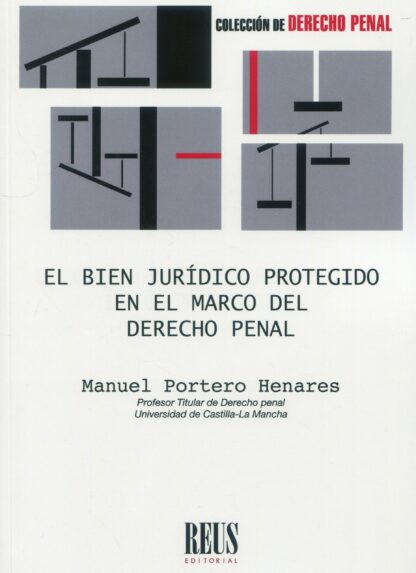 El bien jurídico protegido en el marco del Derecho penal