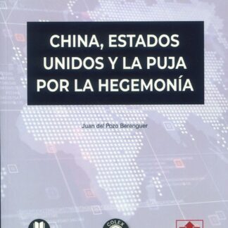China, Estados Unidos y la puja por la hegemonía