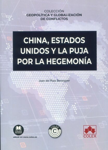 China, Estados Unidos y la puja por la hegemonía