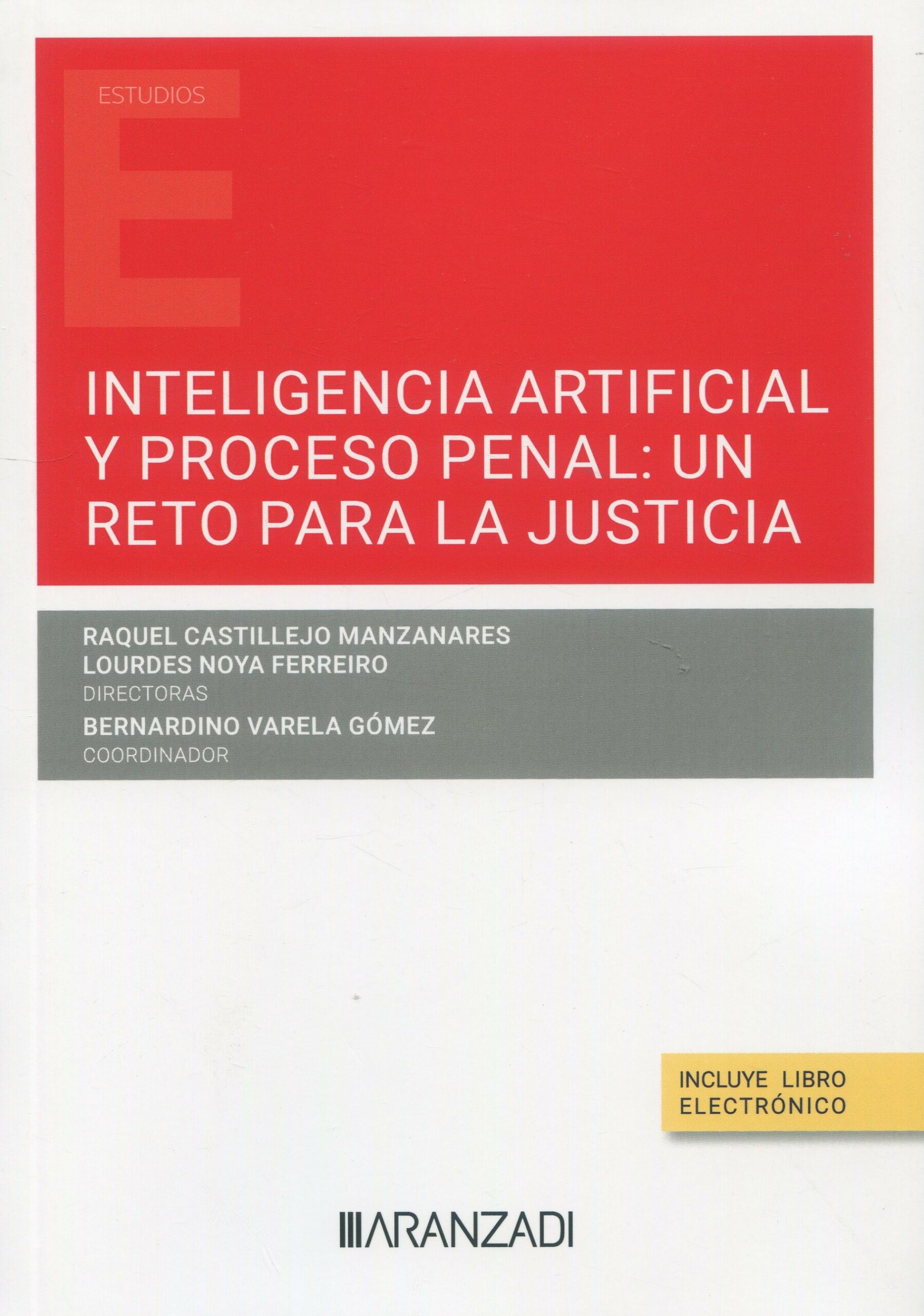 Inteligencia artificial y proceso penal: un reto para la justicia 9788411637800