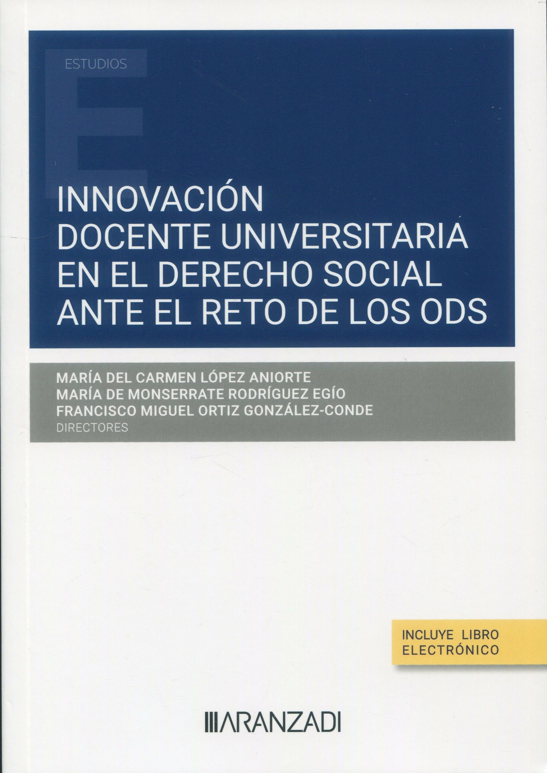 Innovación docente universitaria en el derecho social 9788411257916