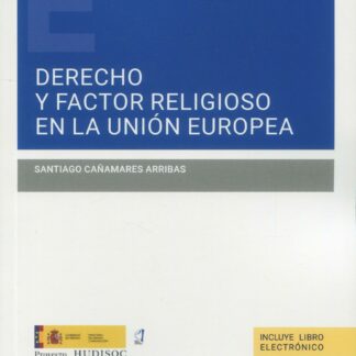 Derecho y factor religioso en la Unión Europea