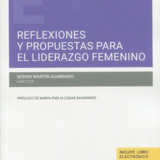 Reflexiones y propuestas para el liderazgo femenino
