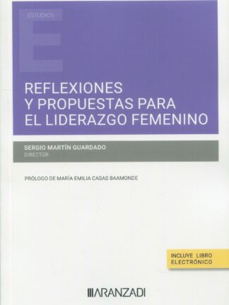 Reflexiones y propuestas para el liderazgo femenino