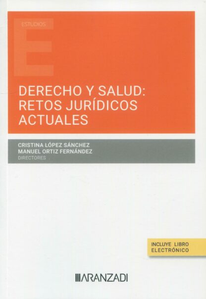 Derecho y salud: retos jurídicos actuales