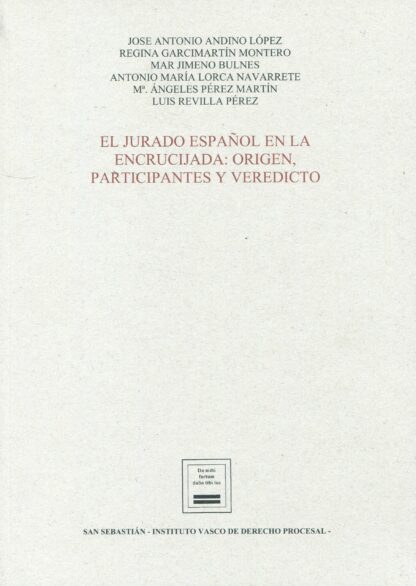 Jurado español en la encrucijada: origen, participantes y veredicto