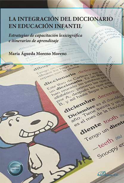 La integración del diccionario en educación infantil Estrategias de capacitación lexicográfica e itinerarios de aprendizaje