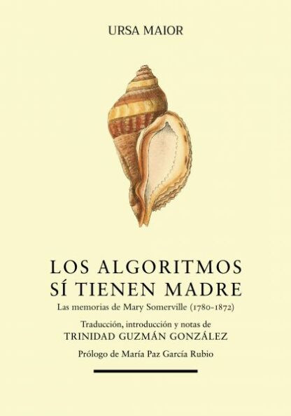 Los algoritmos sí tienen madre. Las memorias de Mary Somerville (1780-1872)