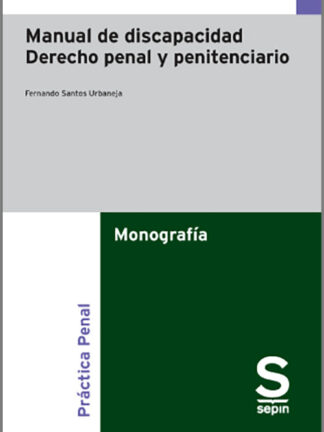 Manual de discapacidad: Derecho penal y penitenciario