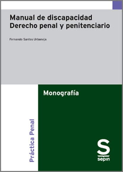 Manual de discapacidad: Derecho penal y penitenciario