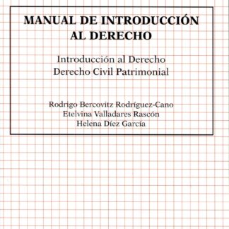 Manual de Introducción al Derecho. Introducción al Derecho. Derecho Civil Patrimonial - 2023 - Bercovitz