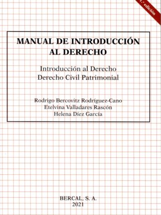 Manual de Introducción al Derecho. Introducción al Derecho. Derecho Civil Patrimonial - 2023 - Bercovitz