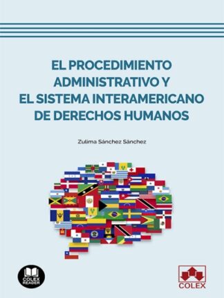 Procedimiento administrativo y el Sistema Interamericano de Derechos Humanos