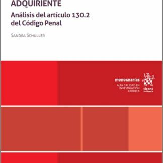 Responsabilidad penal de la empresa adquiriente. Análisis del artículo 130.2 del Código Penal