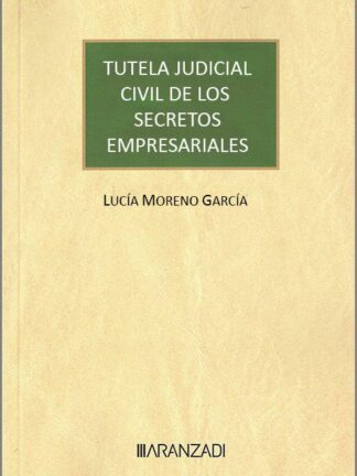 Tutela judicial civil de los secretos empresariales