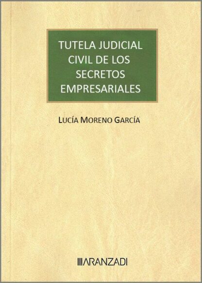 Tutela judicial civil de los secretos empresariales