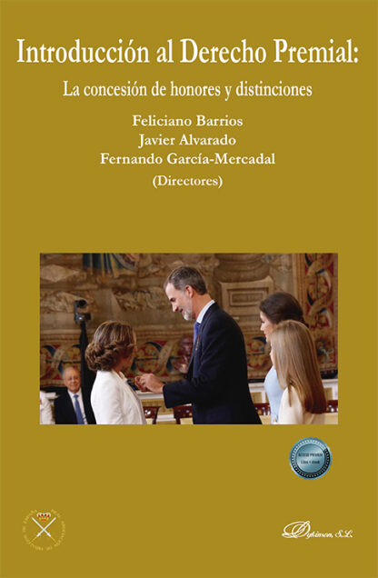 Introducción al Derecho Premial La concesión de honores y distinciones